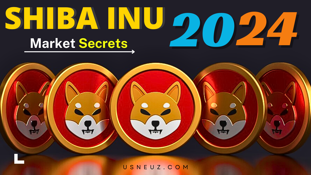 Shiba Inu’s Explosive Market Secrets in 2024