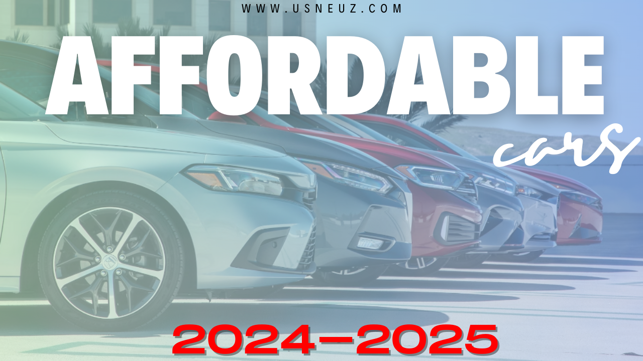 affordable cars in us 2024 to 2025
