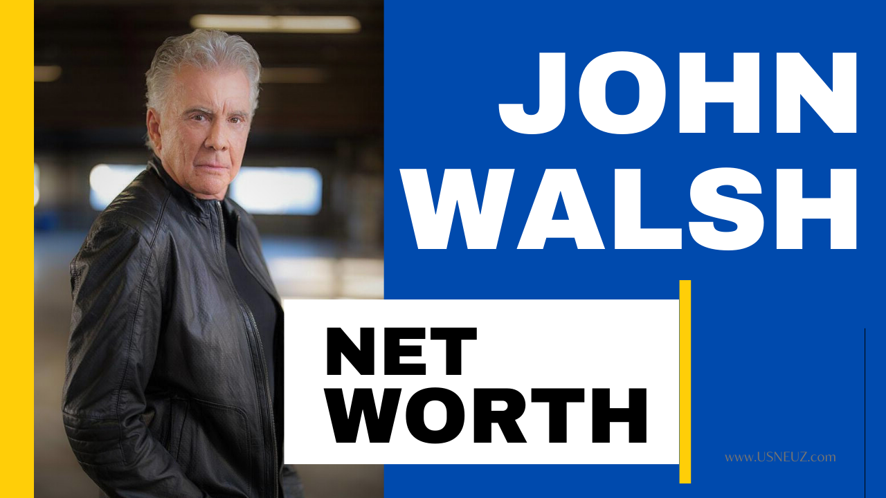 John Walsh Net Worth America Most Wanted