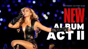 Beyoncé  New Singles 'Act II' Album