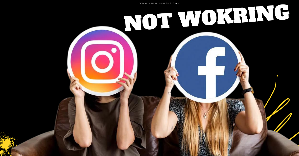Breaking News: Insta FB Not Working
